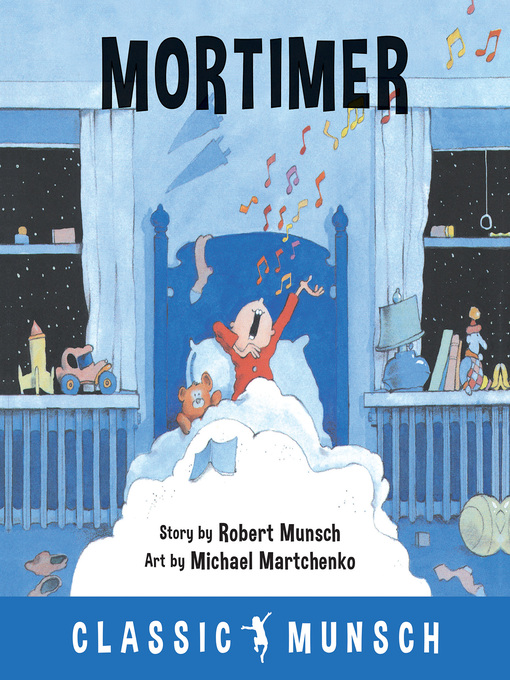 Title details for Mortimer by Robert Munsch - Available